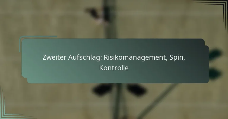 Zweiter Aufschlag: Risikomanagement, Spin, Kontrolle